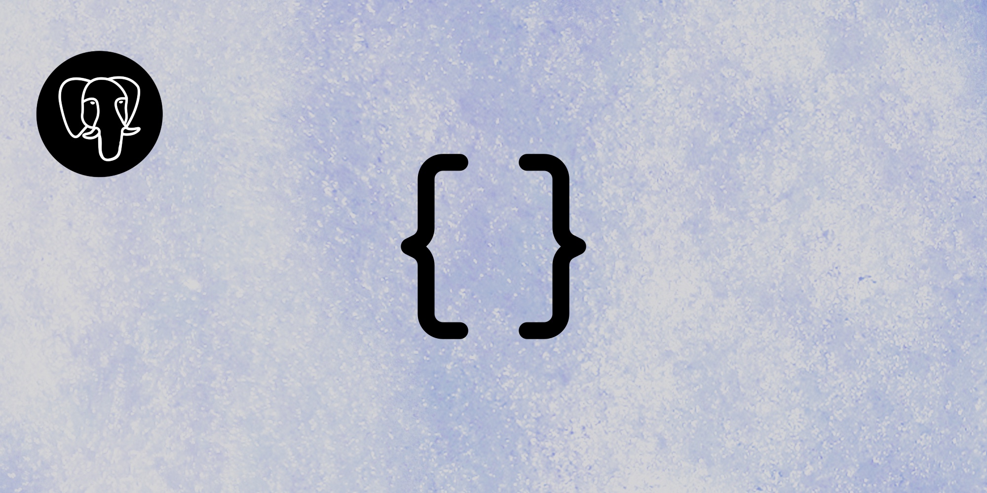 Осторожнее с JSONB